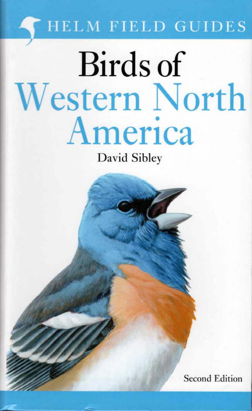Field Guide to the Birds of Western North America 2nd ed. - Sibley, D. 2020